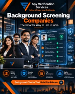 Background Screening Companies The Smarter Way to Hire in India